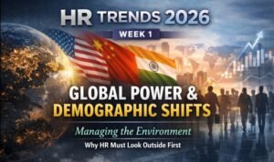Global power and demographic shifts reshaping the future of work and HR workforce strategy in 2026